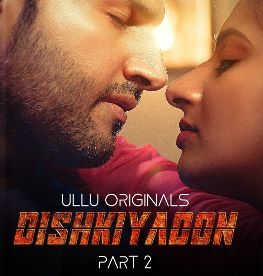 Dhiskyon Part2 (2024) USeris 720p | 480p Webhd x264